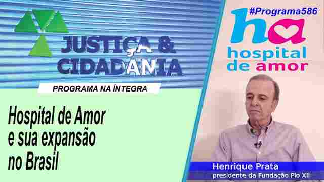 Hospital de Amor e sua expansão no Brasil