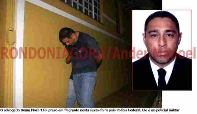 ADVOGADO É PRESO COM MAIS DE 730 QUILOS DE COCAÍNA EM MACHADINHO; DÊNIO MOZART JÁ FOI EXPULSO DA PM