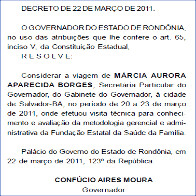 DIÁRIO OFICIAL DO ESTADO TRAZ FARRA DE AUTORIZAÇÕES DE VIAGEM; SECRETÁRIA DE CONFÚCIO FOI A SALVADOR