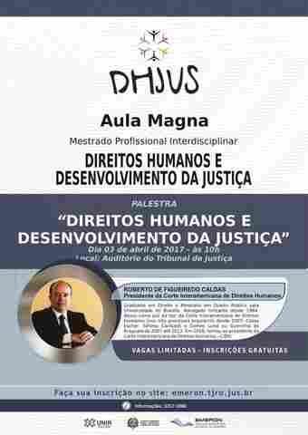 Presidente da Corte Interamericana de Direitos Humanos realiza palestra em Porto Velho