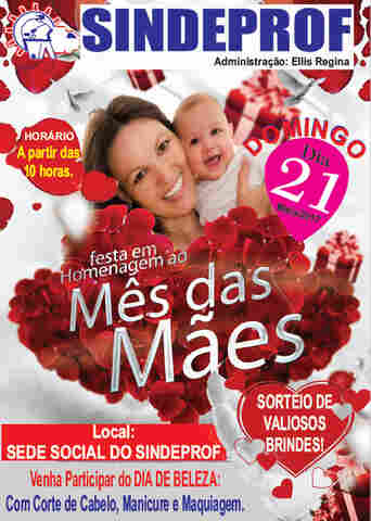 Sindeprof homenageia servidoras mães neste domingo