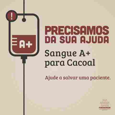 Fhemeron pede doação de sangue tipo A positivo para paciente em Cacoal