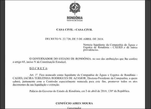 Governador nomeia liquidante para extinguir a Caerd; Gastos com demissões irão superar R$ 100 milhões