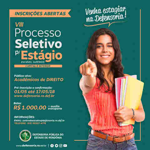 Defensoria do Estado abre inscrições para selecionar estagiários de direito