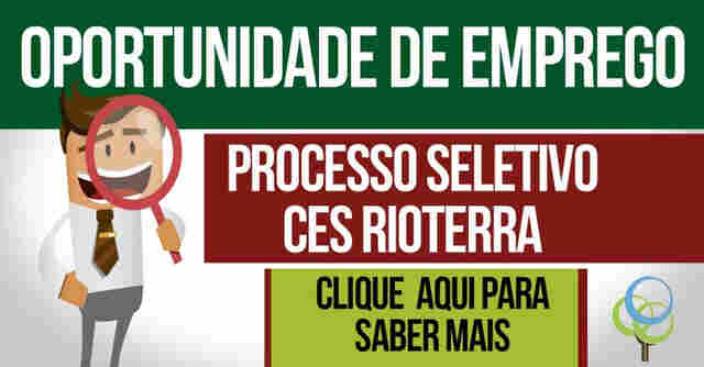 Centro de Estudos Rioterra abre processo seletivo para contratação de educador e extensionista