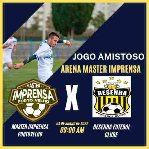 Master da Imprensa de Porto Velho enfrenta o Resenha na manhã deste sábado