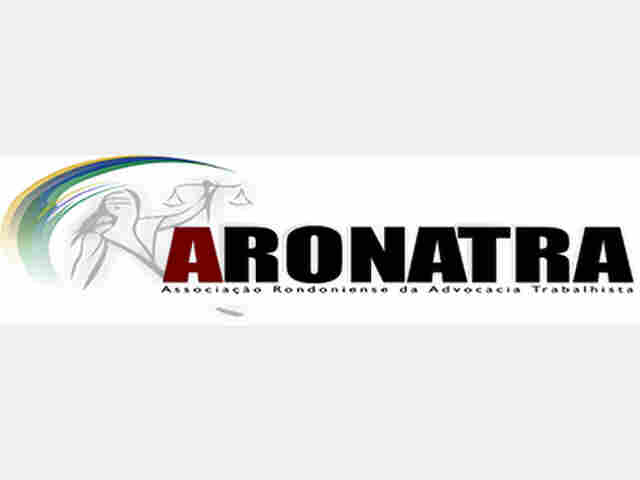 Edital de Convocação para as Eleições da Diretoria e Conselho da Associação Rondoniense da Advocacia Trabalhista - Aronatra e dos Representantes Junto a Abrat