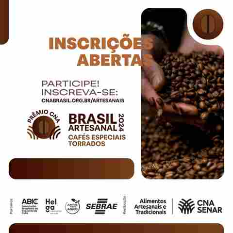 Prêmio CNA Brasil Artesanal abre inscrições para concurso de cafés especiais torrados