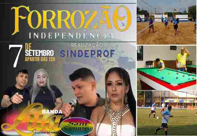 Feriado de 7 de Setembro com Forrozão, no Sindeprof
