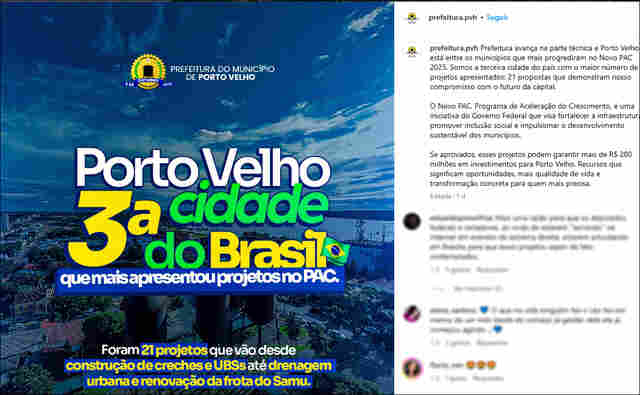 Prefeitura de Porto Velho vende ilusão ao inflar números do PAC nas redes sociais