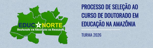 Unir abre seleção para doutorado em rede em Educação na Amazônia