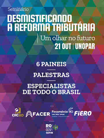 Sefin realiza o maior seminário sobre reforma tributária da região Norte, com ampla participação do setor contábil
