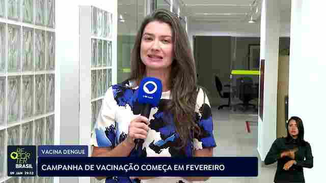 Campanha de vacinação contra dengue começa em fevereiro