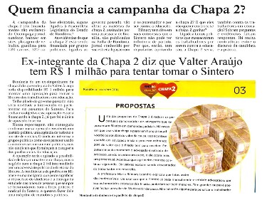 Ex-integrante da Chapa 2 diz que Valter Araújo tem R$ 1 milhão para tentar tomar o Sintero