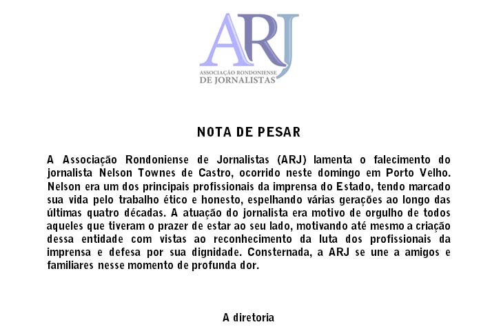 NOTA DE PESAR  ASSOCIAÇÃO RONDONIENSE DE JORNALISTAS