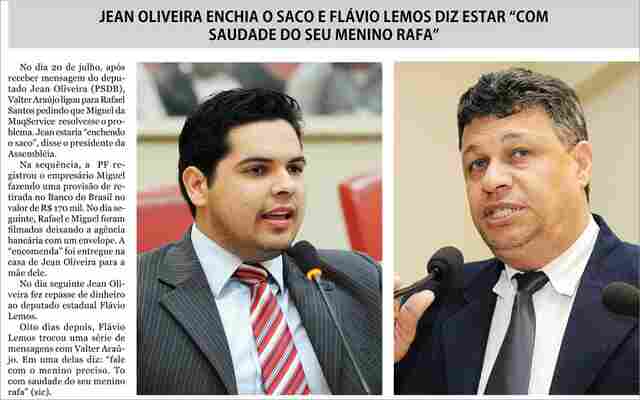 O &#34;MODUS OPERANDI&#34; DA QUADRILHA: JEAN DE OLIVEIRA ENCHIA O SACO E FLÁVIO LEMOS DIZ ESTAR COM SAUDADE DO SEU MENINO RAFA