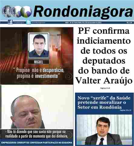 PF CONFIRMA INDICIAMENTO DE TODOS OS DEPUTADOS DO BANDO DE VALTER ARAÚJO