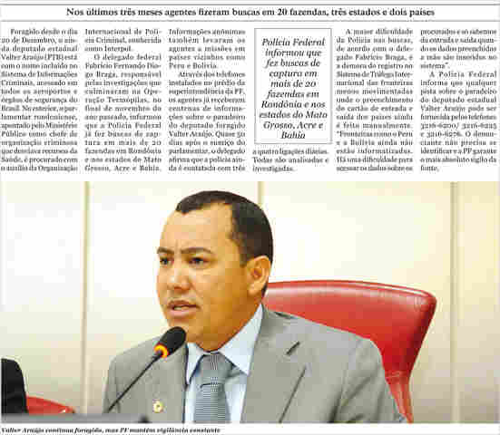 FEDERAL MANTÉM CERCO PARA CAPTURAR DEPUTADO FORAGIDO