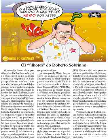 Enquanto isso, em Porto Velho, Rondônia