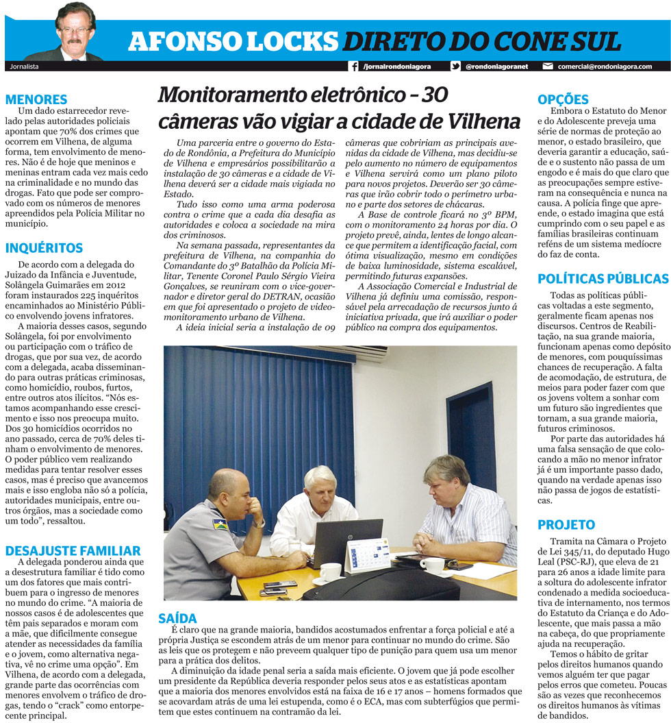 Vilhena poderá ser a cidade mais vigiada do Estado