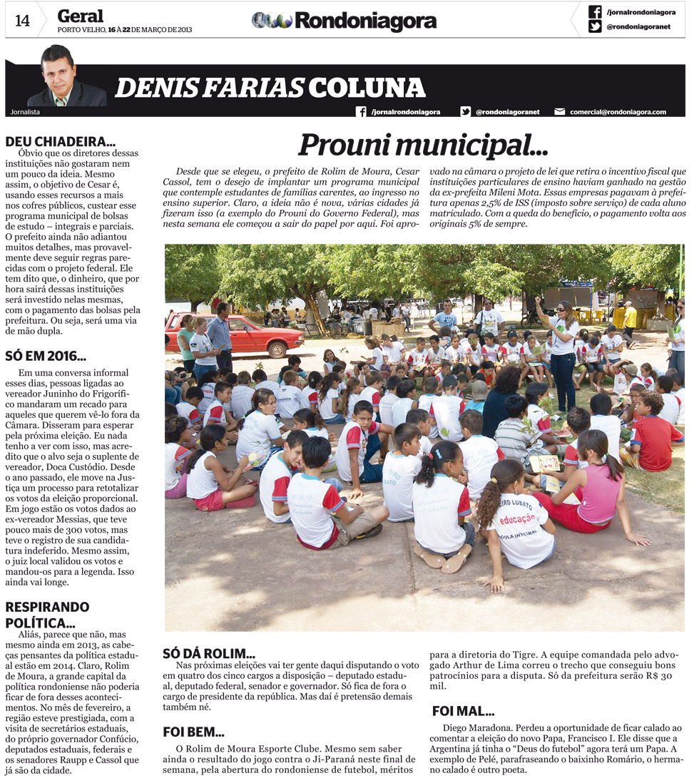 Coluna do Denis Faria; Prouni municipal