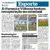 Ji-Paraná e Vilhena tentam recuperação no estadual; Rondoniagora patrocina Genus