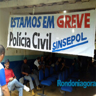PROPOSTA DO GOVERNO REDUZ SALÁRIOS DE TODAS AS CATEGORIAS E POLÍCIA CIVIL CAMINHA PARA GREVE EM RONDÔNIA