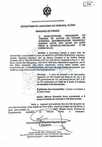 A ÍNTEGRA DA DECISÃO QUE MANDOU PRENDER O DEPUTADO MARCOS DONADON; VEJA TAMBÉM O MANDADO DE PRISÃO