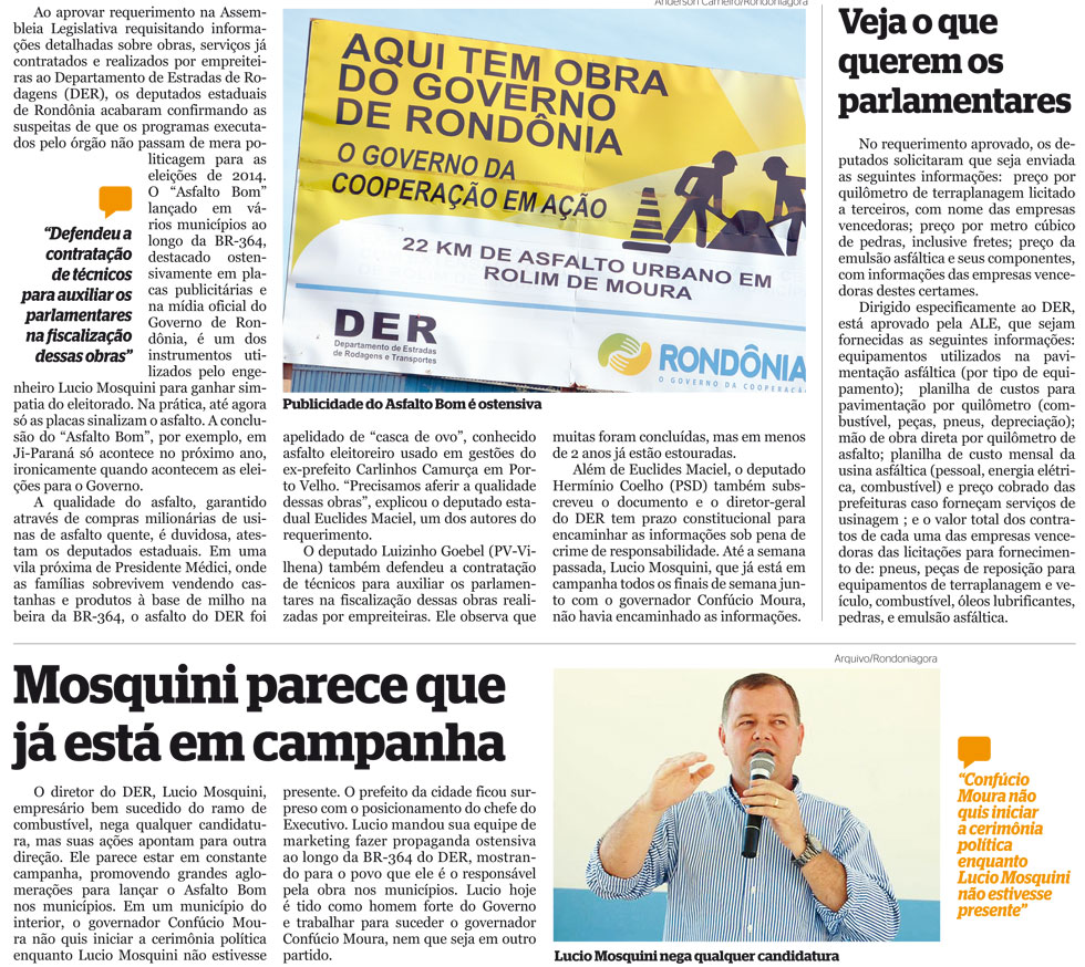 DEPUTADOS DESCONFIAM DE OBRAS ELEITOREIRAS &#69;XECUTADAS PELO DER