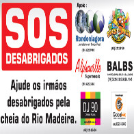 CAMPANHA PEDE APOIO ÀS FAMÍLIAS ATINGIDAS PELA CHEIA DO MADEIRA; AJUDE