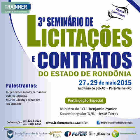 Semin&aacute;rio de Licita&ccedil;&otilde;es e contratos - Participa&ccedil;&atilde;o de ministro do TCU