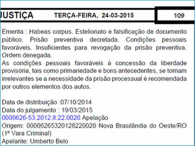 TJ MANTÉM ORDEM DE PRISÃO DE HOMEM QUE MORA NA IRLANDA E FOI DENUNCIADO POR FRAUDES EM RONDÔNIA