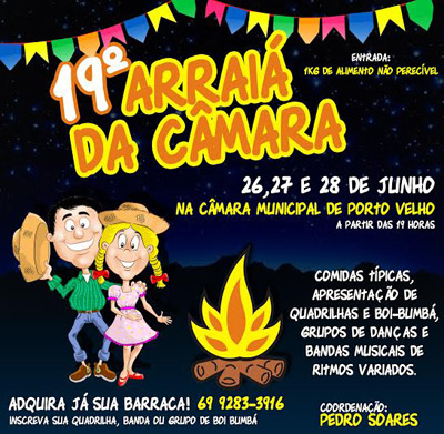 Pedro Soares anuncia 19º Arraial da Câmara Municipal de Porto Velho