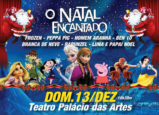 "O Natal Encantado" no teatro estadual Palácio das Artes dia 13