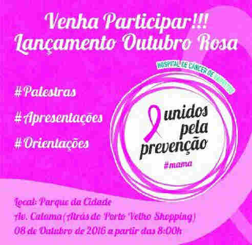 Hospital de Câncer lança campanha Outubro Rosa neste sábado em Porto Velho