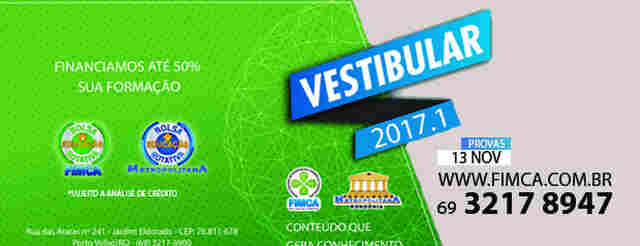 Vestibular: Fimca e metropolitana com inscrições abertas