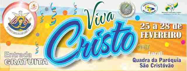 Carnaval: Igreja Católica realiza Viva Cristo a partir deste sábado