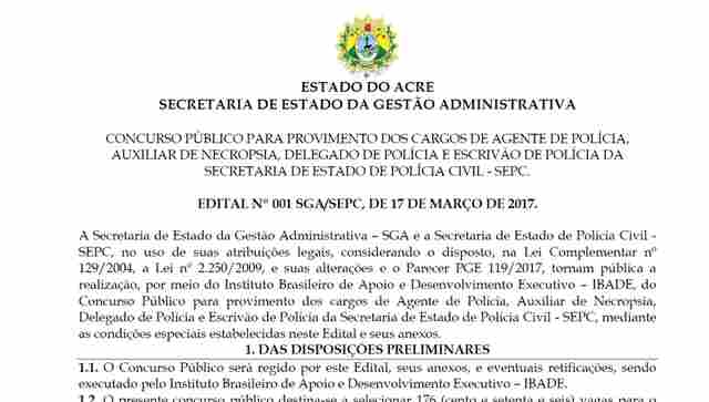 Acre abre concurso para delegado, agente e escrivão; veja edital