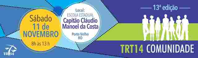 TRT Comunidade será realizado na Zona Sul de Porto Velho em novembro