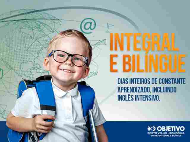 Objetivo implanta ensino integral bilíngue para educação infantil e séries iniciais em 2018