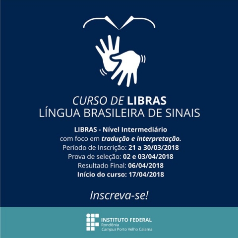 Ifro oferece curso de Libras nível intermediário com 80 vagas para Porto Velho