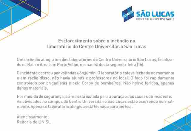 São Lucas explica incêndio em laboratório