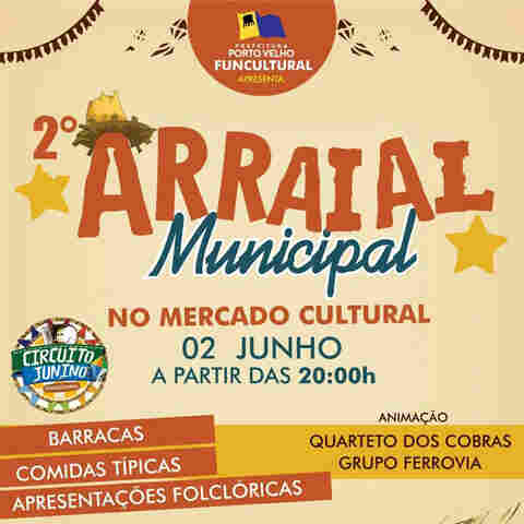 Prefeitura realiza segunda edição do Arraial Municipal no Mercado Cultural