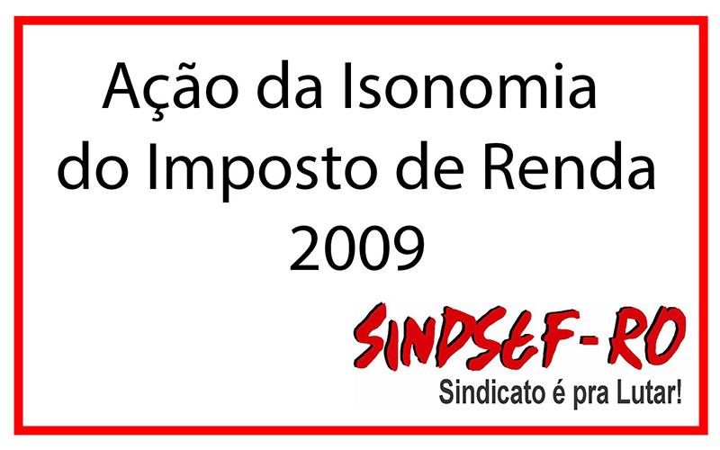 Justiça Federal realiza audiência sobre Ação da Isonomia do Imposto de Renda do Sindsef