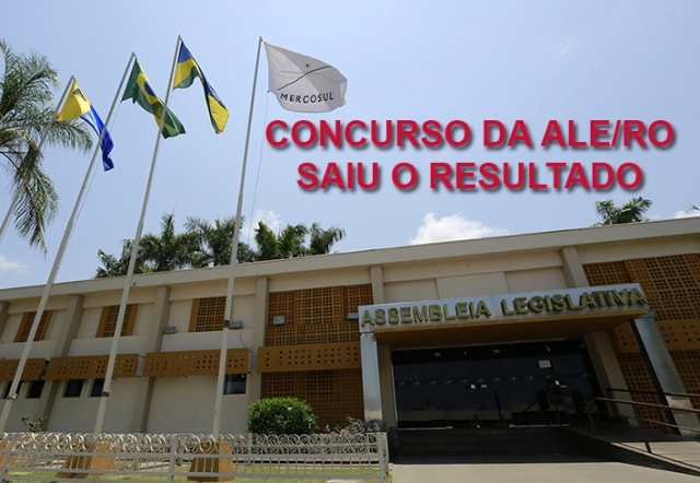 Confira o listão de aprovados no concurso da Assembleia Legislativa de Rondônia