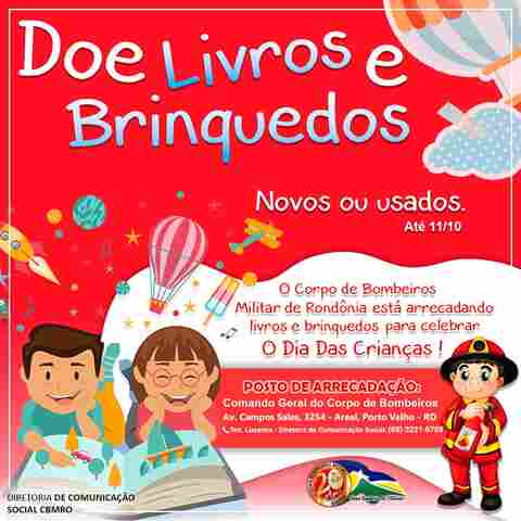 Bombeiros fazem campanha de arrecadação de livros e brinquedos para crianças carentes
