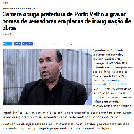 Câmara de Porto Velho revoga Lei que obrigava Prefeitura a gravar nomes dos 21 vereadores em placas de obras