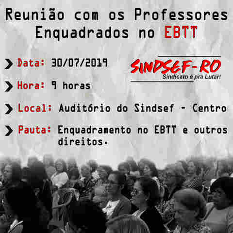 Sindsef convoca reunião com professores enquadrados no EBTT com transmissão ao vivo pelo Facebook