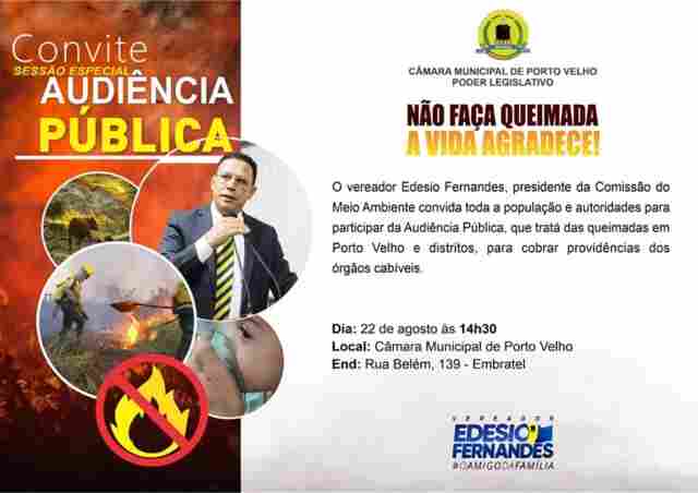 Vereador Edesio Fernandes promove audiência pública para cobrar providências sobre queimadas
