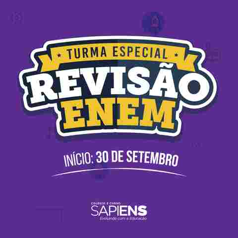 Turma Revisão Enem do Curso Sapiens iniciará no dia 30 de setembro